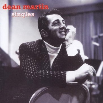 The singles - Dean Martin