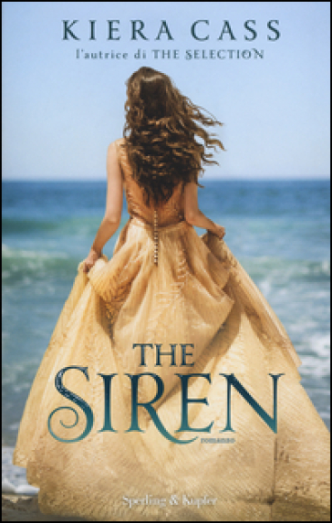 The siren - Kiera Cass