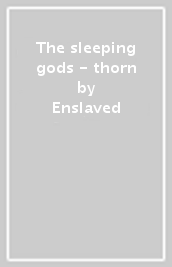 The sleeping gods - thorn