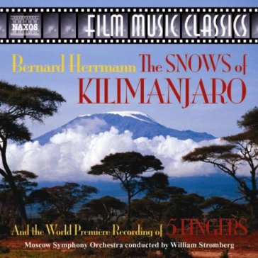 The snows of kilimanjaro, 5 fingers - BERNARD HERMANN