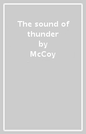 The sound of thunder