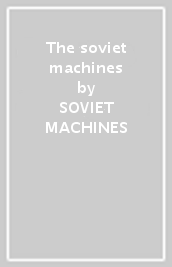 The soviet machines