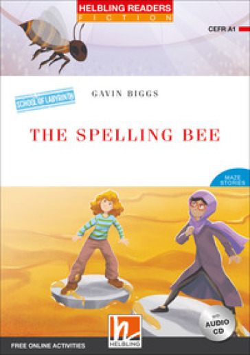 The spelling bee. Livello 1 (A1). Helbling readers red series. Con CD Audio. Con espansione online - Gavin Biggs