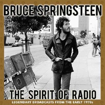 The spirit of radio - Bruce Springsteen