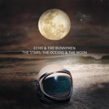 The stars, the oceans & the moon - Echo & the Bunnymen