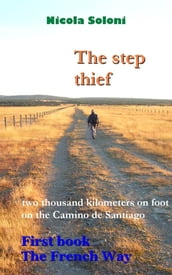 The step thief. First book - The French Way