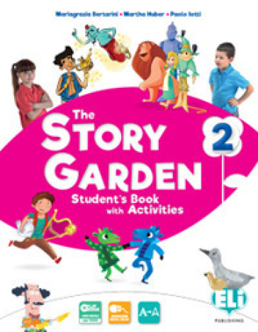 The story garden. Per la Scuola elementare. Con e-book. Con espansione online. 2. - Mariagrazia Bertarini | 