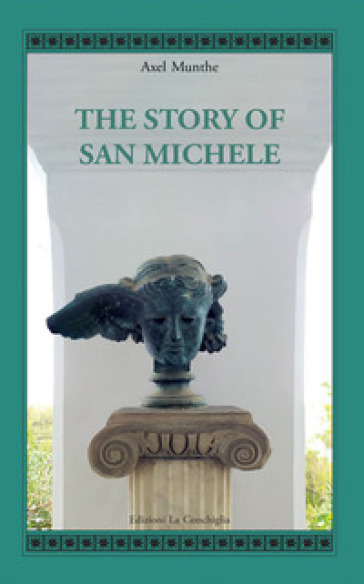 The story of San Michele - Axel Munthe