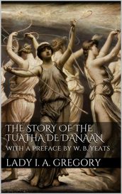 The story of the Tuatha de Danaan