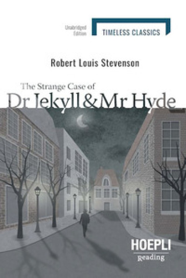 The strange case of Dr Jekyll and Mr Hyde - Robert Louis Stevenson