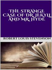 The strange case of Dr. Jekyll and Mr. Hyde