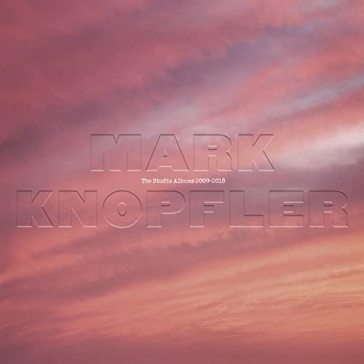 The studio albums 2009-2018 (box 6 cd ri - Mark Knopfler
