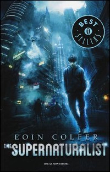 The supernaturalist - Eoin Colfer