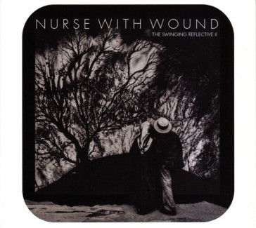 The swinging reflectiveii - Nurse with Wound