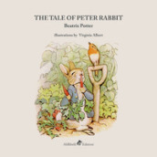 The tale of Peter Rabbit. Ediz. illustrata