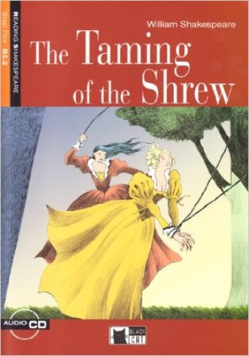 The taming of the shrew. Con File audio scaricabile on line - William Shakespeare