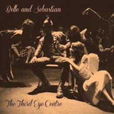 The third eye centre - Belle & Sebastian