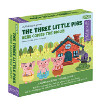 The three little pigs. Here comes the wolf! My first board games. Con gadget - Roberta Marcolin - Giulia Meneguzzo