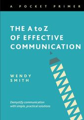 The A to Z of Effective Communication