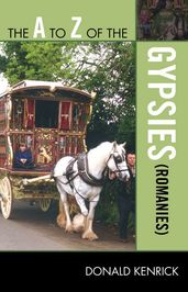 The A to Z of the Gypsies (Romanies)