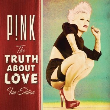 The truth about love (special edt. cd+dv - P!NK
