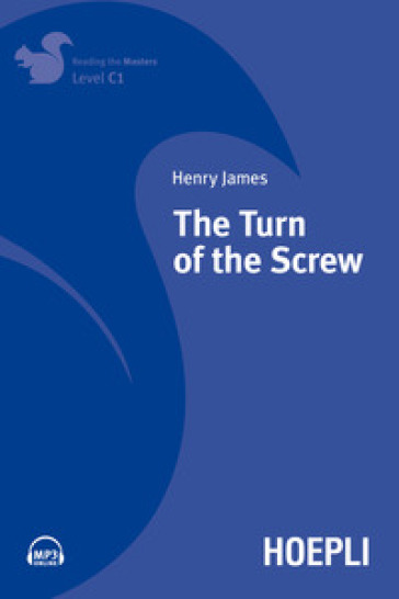 The turn of the screw. Con File audio per il download - Henry James