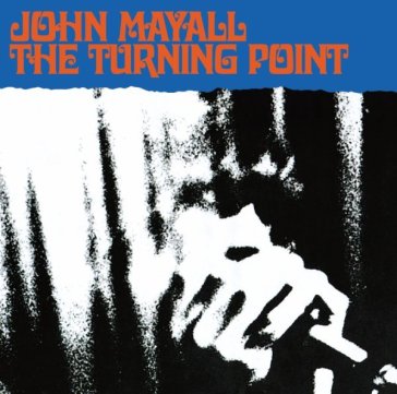 The turning point - John Mayall