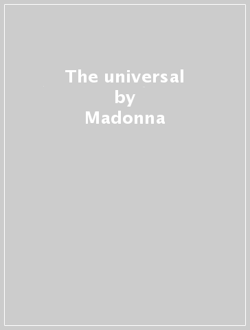 The universal - Madonna