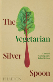 The vegetarian Silver Spoon. Classic and contemporary Italian recipes