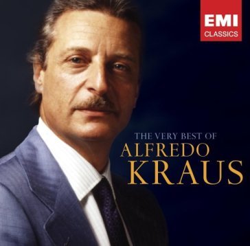 The very best of alfredo kraus - Kraus Alfredo (Tenor