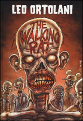 The walking rat