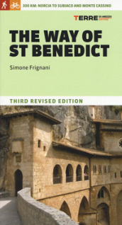 The way of saint Benedict - Simone Frignani