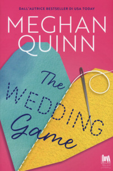 The wedding game. Ediz. italiana - Meghan Quinn