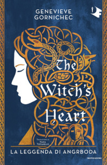 The witch's heart. La leggenda di Angrboda - Genevieve Gornichec