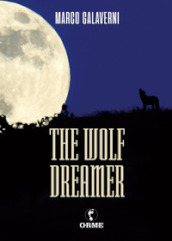 The wolf dreamer