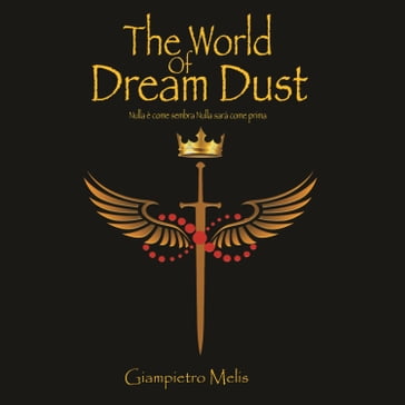 The world of dream dust - Giampietro Melis