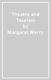 Theatre and Tourism