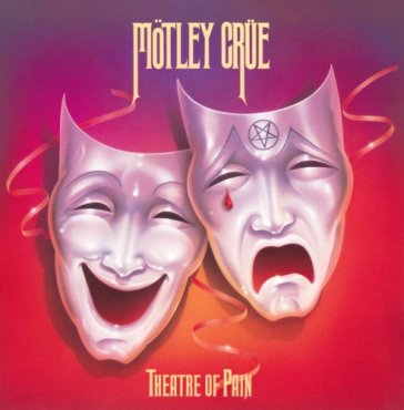 Theatre of pain-crucial.. - Motley Crue