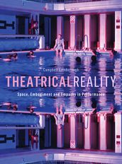 Theatrical Reality