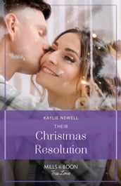 Their Christmas Resolution (Sisters of Christmas Bay, Book 3) (Mills & Boon True Love)