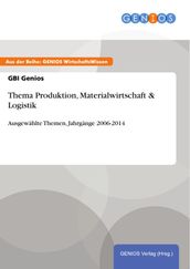 Thema Produktion, Materialwirtschaft & Logistik