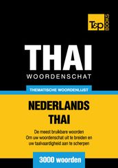 Thematische woordenschat Nederlands-Thai - 3000 woorden