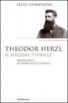 Theodor Herzl. Il Mazzini d Israele