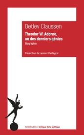 Theodor W. Adorno, un des derniers génies