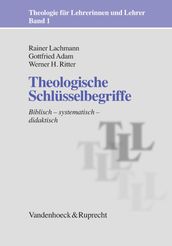 Theologische Schlüsselbegriffe