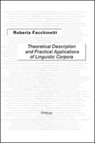 Theoretical description and practical applications of linguistic corpora - Roberta Facchinetti