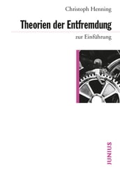 Theorien der Entfremdung zur Einführung