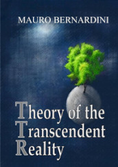 Theory of the transcendent reality