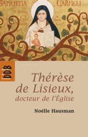 Thérèse de Lisieux, docteur de l Eglise