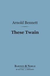 These Twain (Barnes & Noble Digital Library)